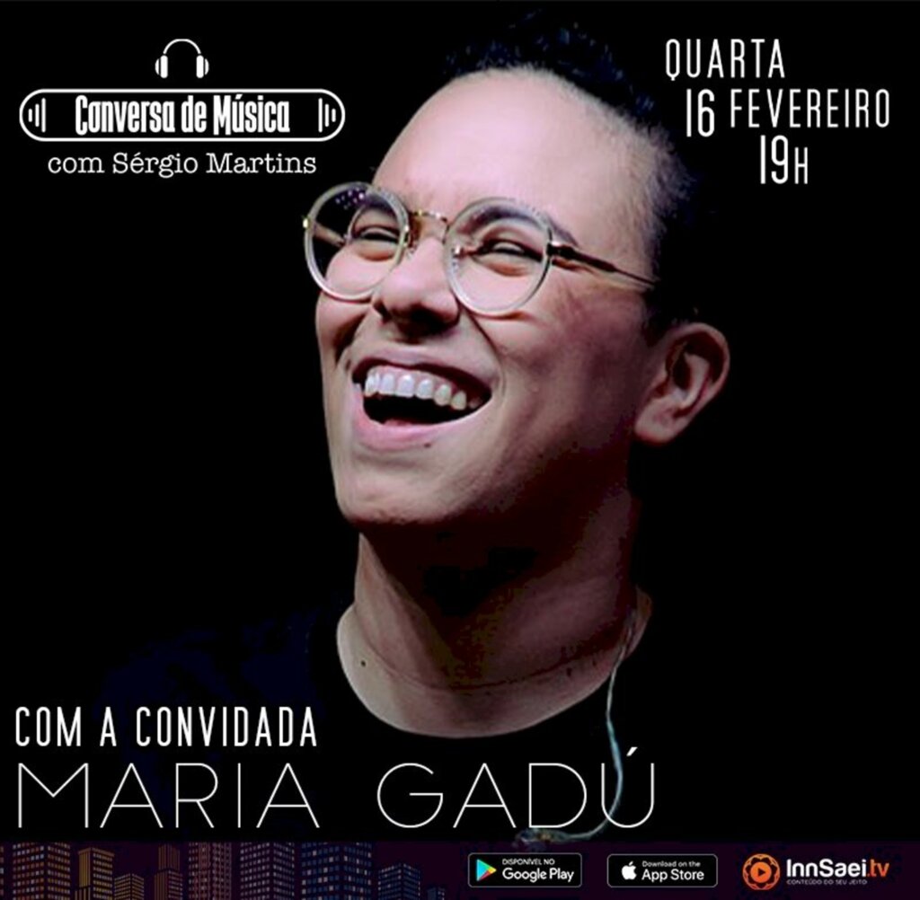 Maria Gadú é convidada do Conversa de Música, da InnSaeiTV, no dia 16 de fevereiro