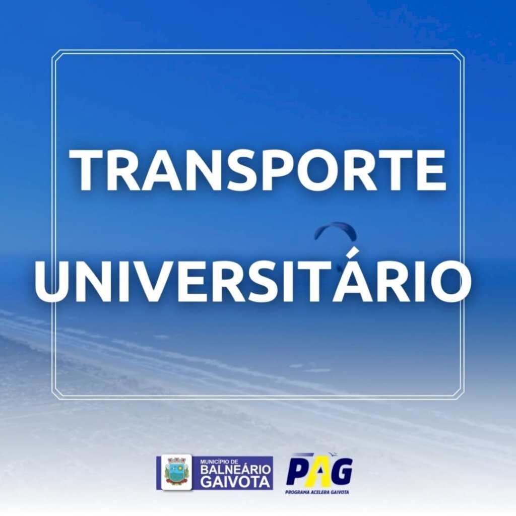 BALNEÁRIO GAIVOTA PODERÁ TER PROGRAMA DE TRANSPORTE GRATUITO PARA UNIVERSITÁRIOS DO MUNICÍPIO