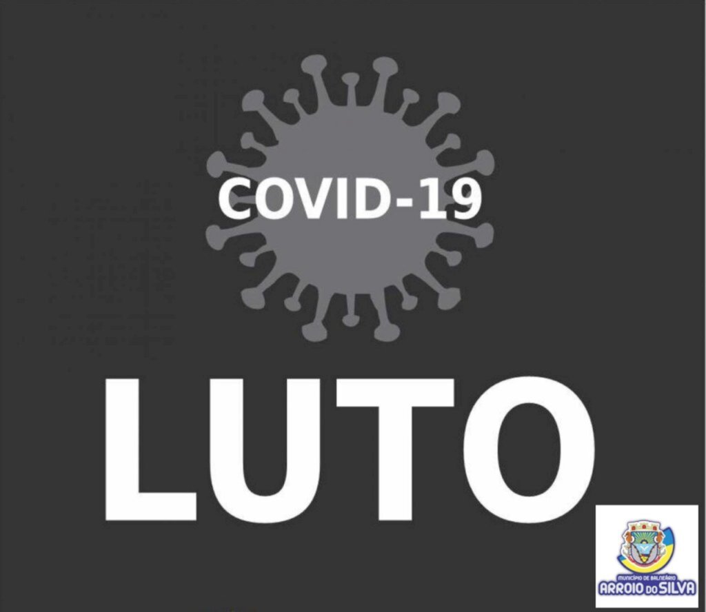 Luto: Arroio registra  2 óbitos na semana por coronavírus e número de mortes sobe para 5 na Pandemia