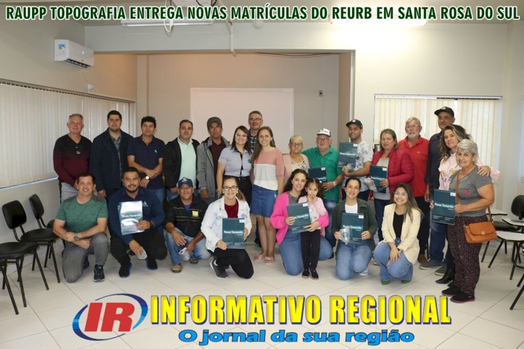 RAUPP TOPOGRAFIA ENTREGA NOVAS MATRÍCULAS DO REURB EM SANTA ROSA DO SUL