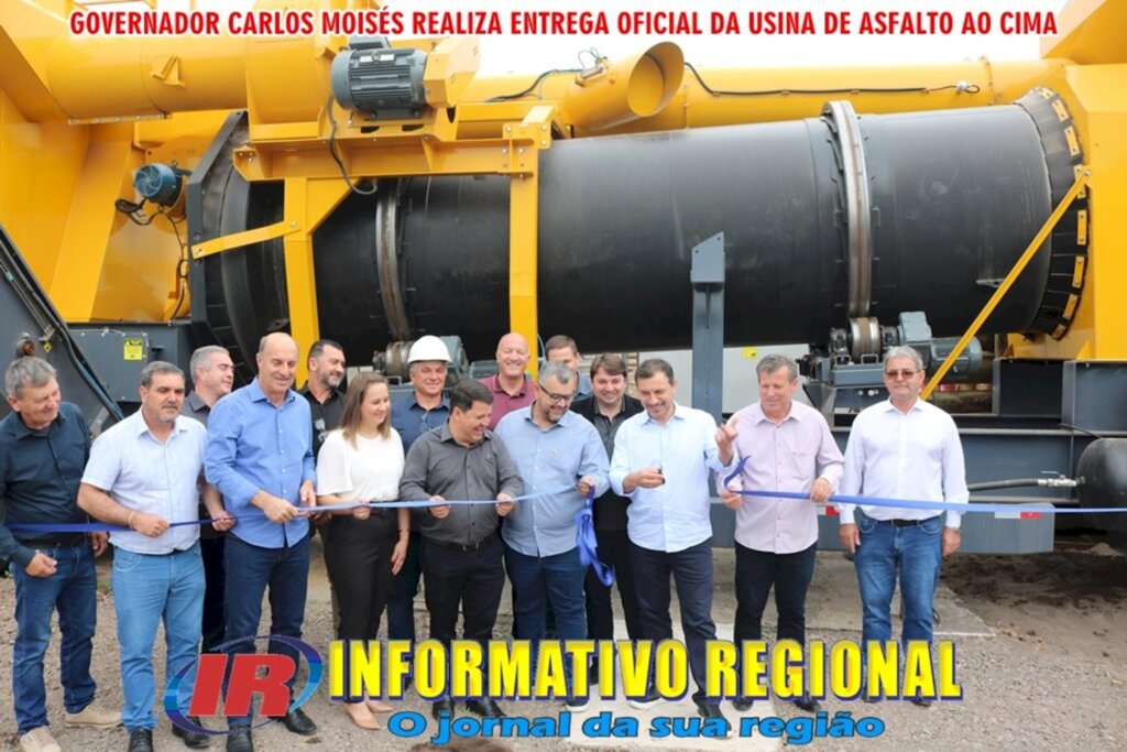 GOVERNADOR CARLOS MOISÉS REALIZA ENTREGA OFICIAL DA USINA DE ASFALTO AOS MUNICÍPIOS DO CIMA