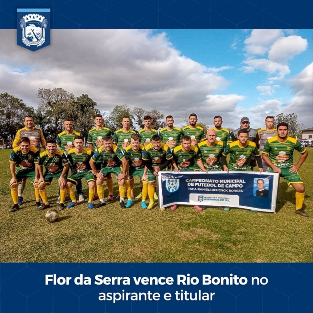 FLOR DA SERRA VENCE O RIO BONITO NO ASPIRANTE E TITULAR NO CAMPEONATO MUNICIPAL DE MORRINHOS DO SUL