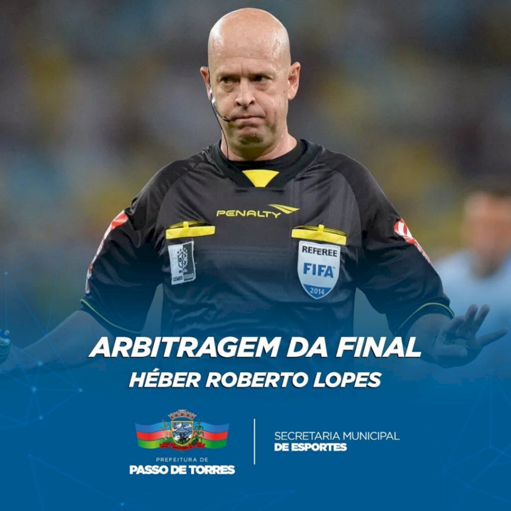 HÉBER ROBERTO LOPES APITA A FINAL DO CAMPEONATO MUNICIPAL DE FUTEBOL DE PASSO DE TORRES