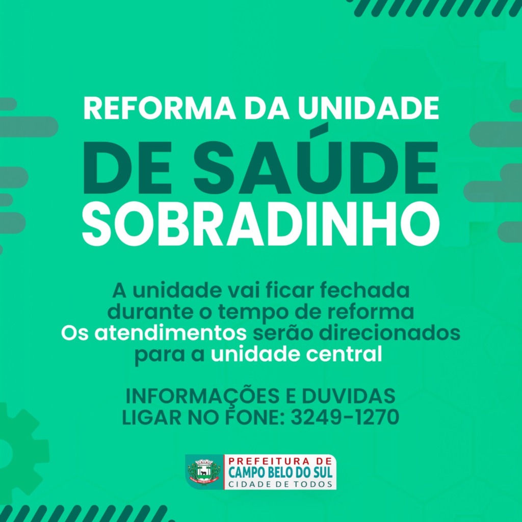 Prefeitura de Campo Belo do Sul anuncia reforma da unidade de Saúde do bairro Sobradinho