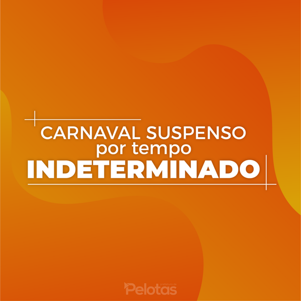 Carnaval de Pelotas é suspenso por tempo indeterminado