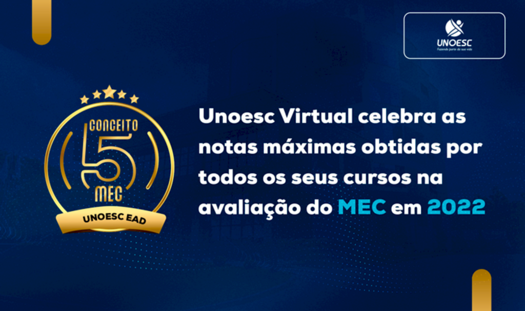 Unoesc Virtual celebra as notas máximas obtidas por todos os seus cursos na avaliação do MEC em 2022