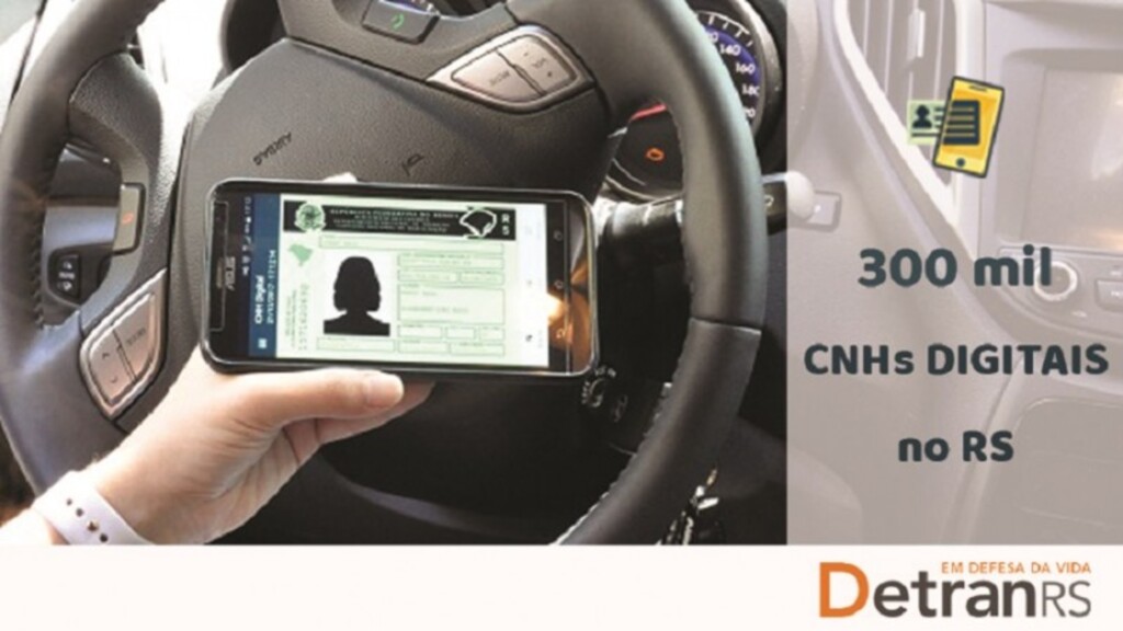 Mais de 300 mil condutores já utilizam a Carteira de Habilitação Digital no RS