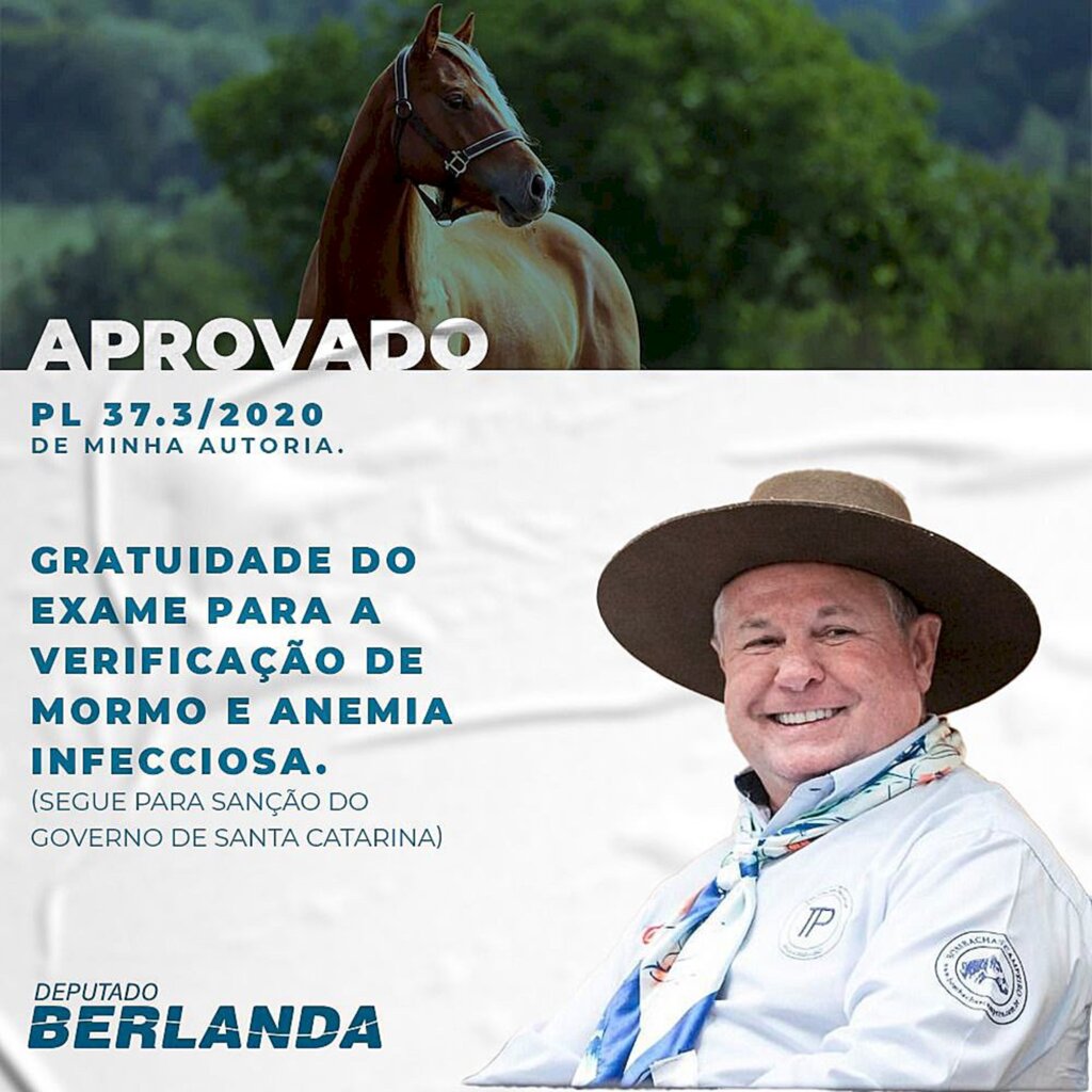  - Projeto de Lei N° 0037.3/2020, que torna gratuitos os exames de Mormo e Anemia Infecciosa (AIE) equina em Santa Catarina.