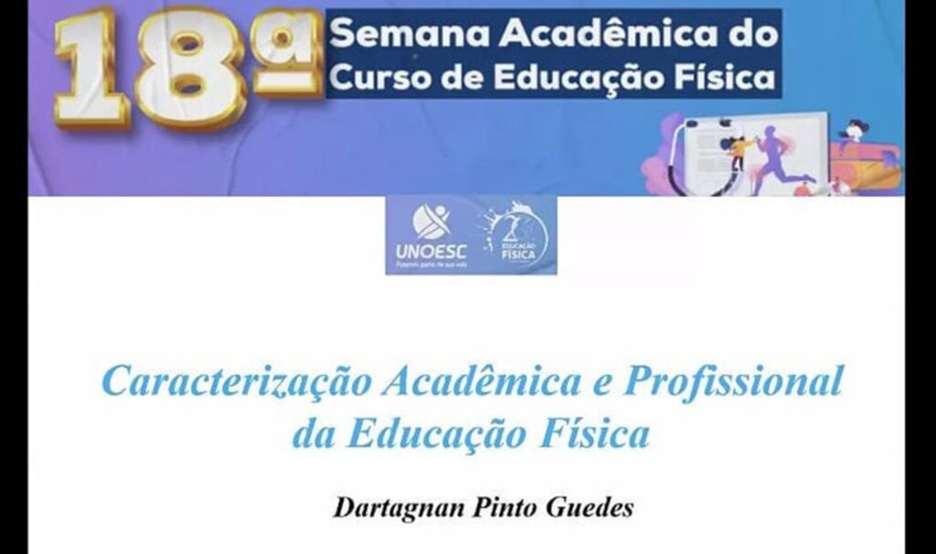 Alessandra de Barros - Assessoria de Imprensa - ?Caracterização acadêmica e profissional da Educação Física? foi a palestra de abertura da Semana de Educação Física