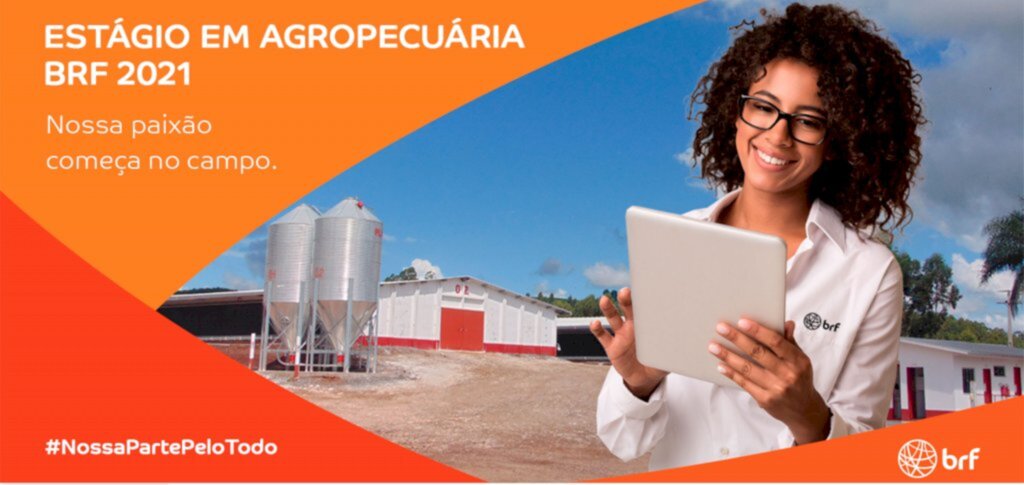 BRF ABRE INSCRIÇÕES PARA PROGRAMA DE ESTÁGIO EM AGROPECUÁRIA