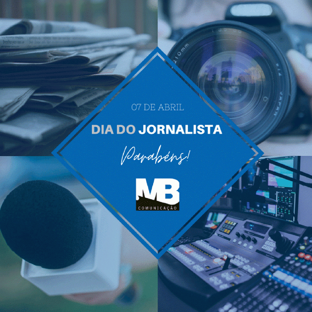 Dia do Jornalista 07 de abril - Parabéns