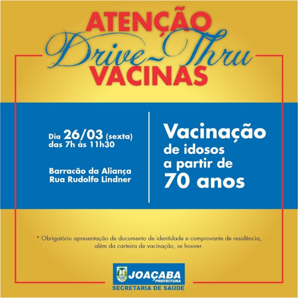 Assessoria de Imprensa / Prefeitura de Joaçaba - Vacinação, das 7h às 11h30, no Barracão da Escola de Samba Aliança para idosos a partir