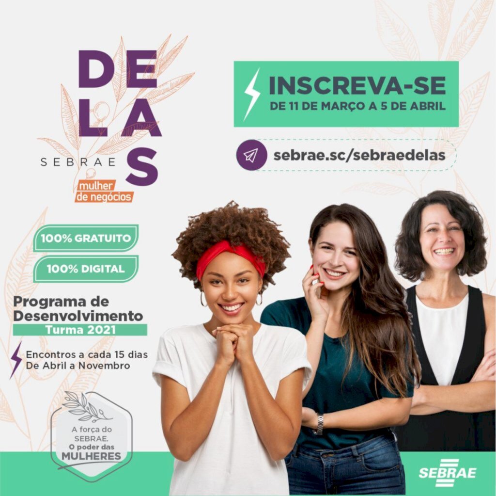 Sebrae Delas Mulher de Negócios está com inscrições abertas para empreendedoras catarinenses