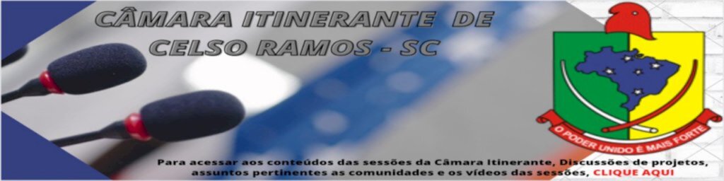 Câmara municipal de Vereadores de Celso Ramos inicia projeto Itinerante