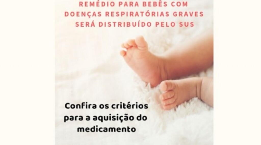Medicamento para formas graves de doença respiratória será distribuído nesta sexta