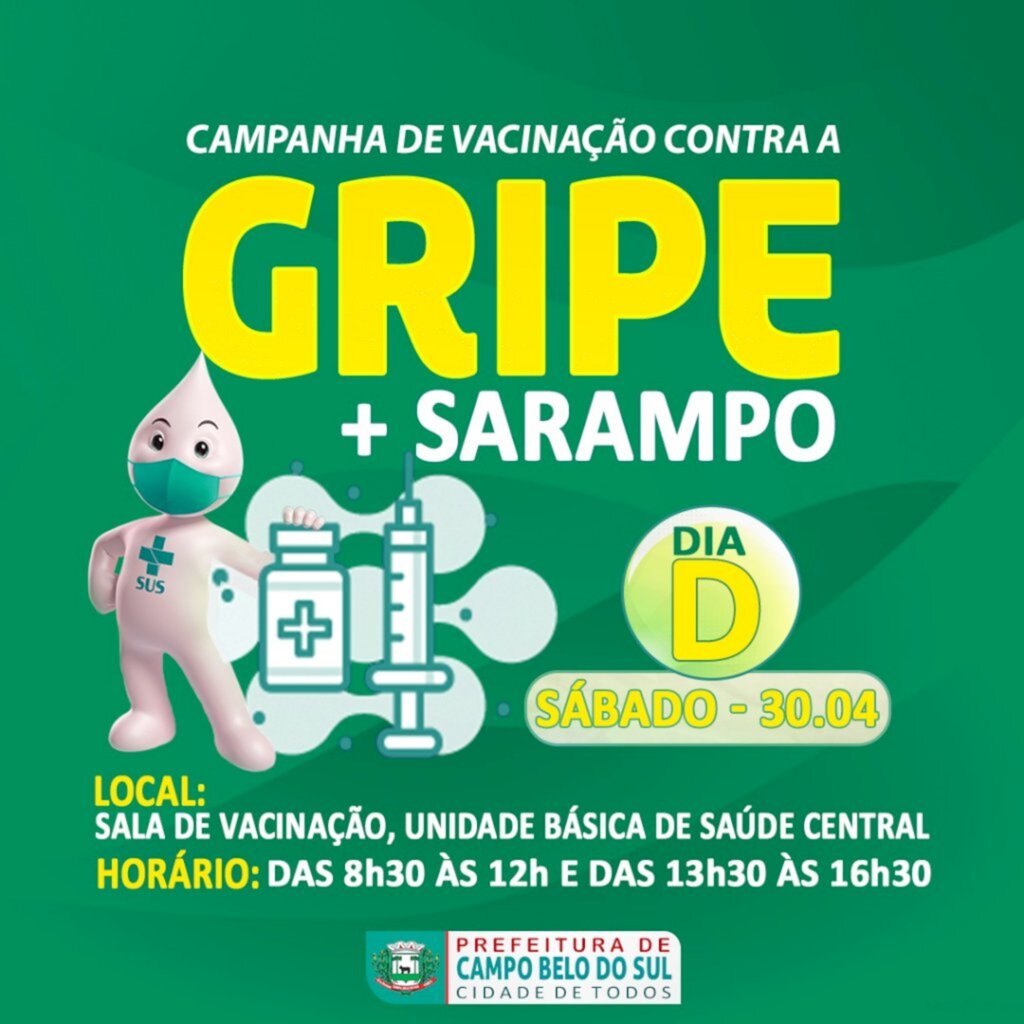 Sábado é Dia D de vacinação contra a Influenza (Gripe) e Sarampo em Campo Belo do Sul