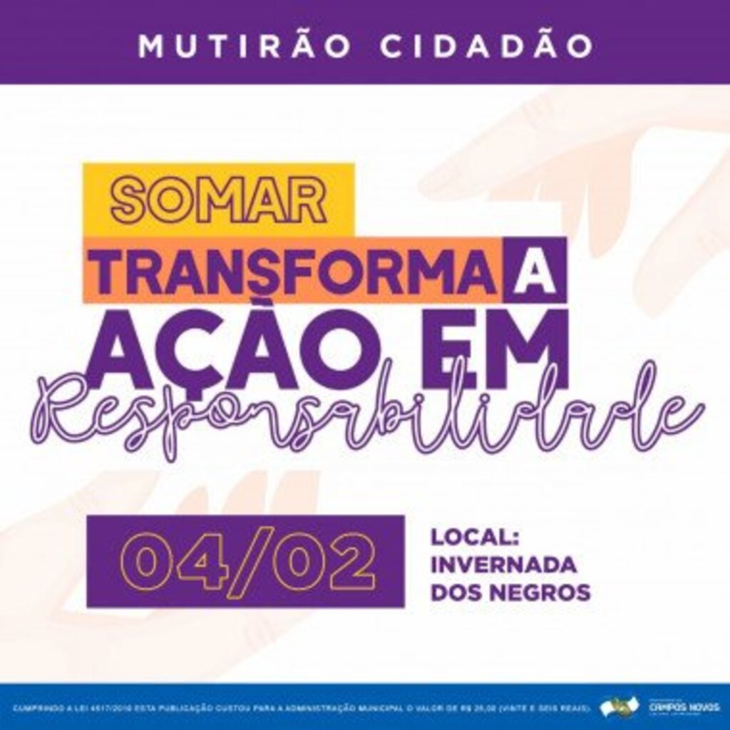  - A Secretaria de Assistência Social e Habitação, realizará a ação social Mutirão Cidadão ? Somar transforma a ação em responsabilidade.