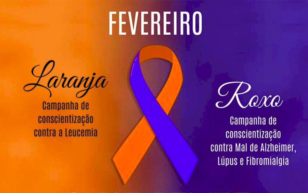 Fevereiro laranja e roxo chama atenção para algumas doenças