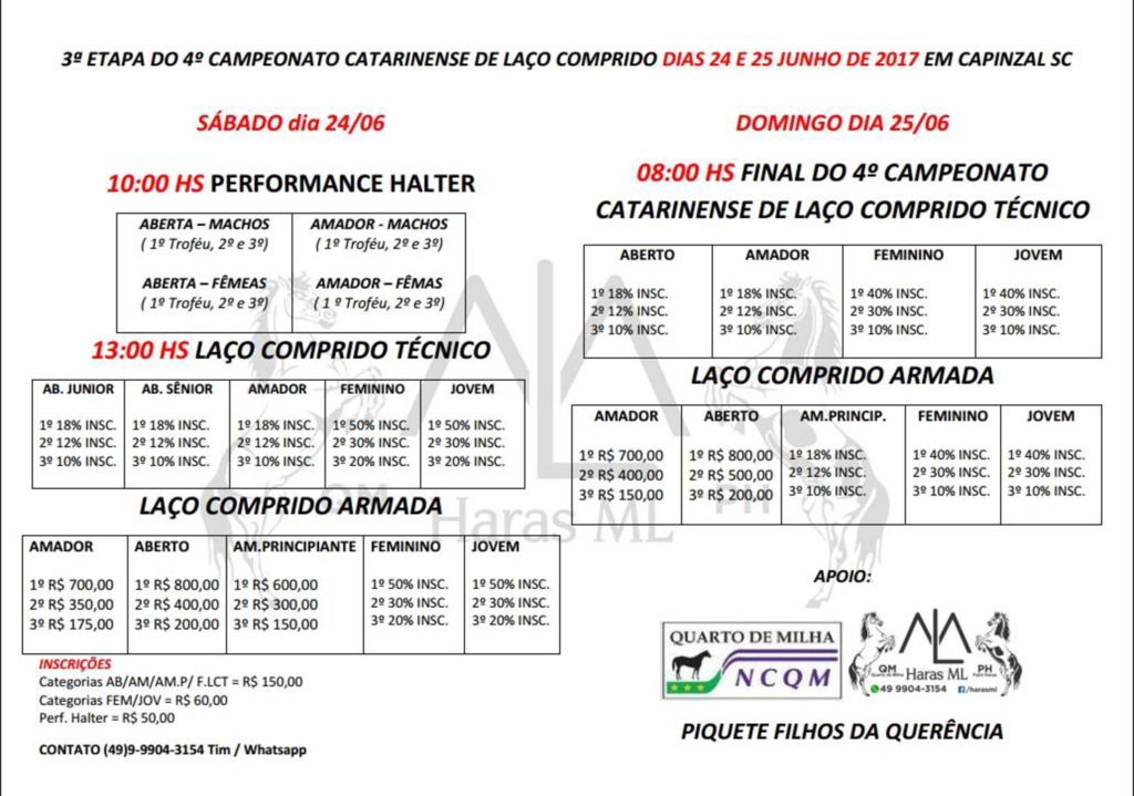 Terceira Etapa do 4º Campeonato de Laço Comprido - dias 24 e 25 de Junho de 2017 - em Capinzal (SC)