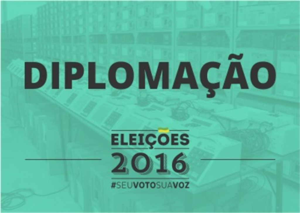 Justiça Eleitoral inicia diplomações de candidatos eleitos em 2016