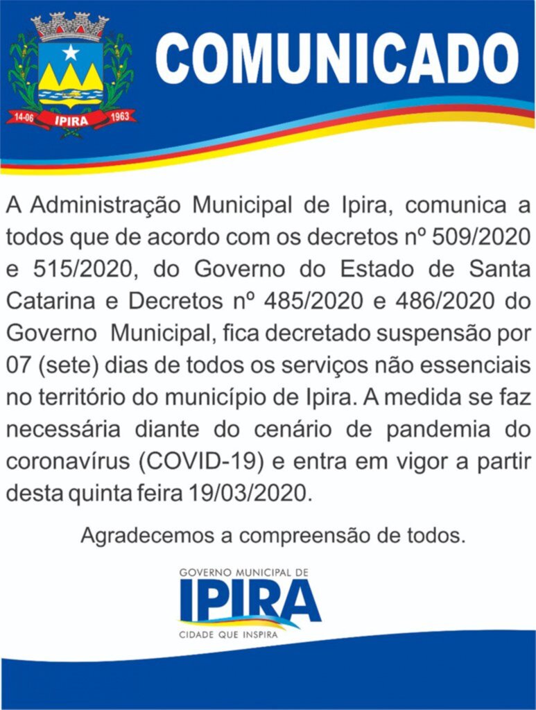 Decretada a suspensão por 07 (sete) dias de todos os serviços não essenciais no território do Município de Ipira.