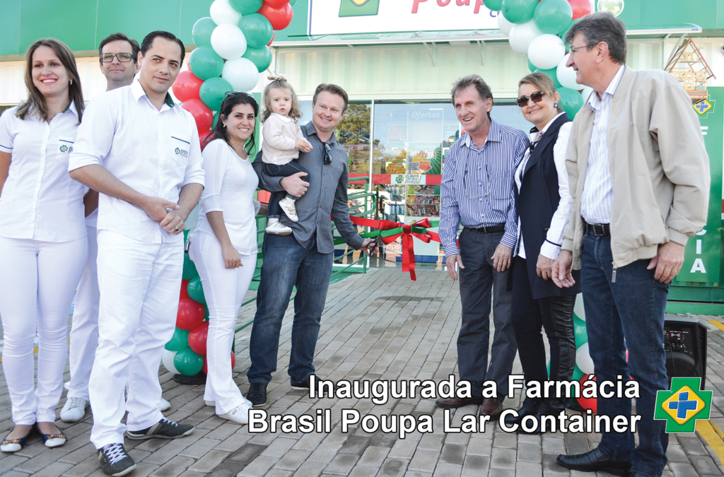 Inauguração em Capinzal: Farmácia Brasil Poupa Lar Container