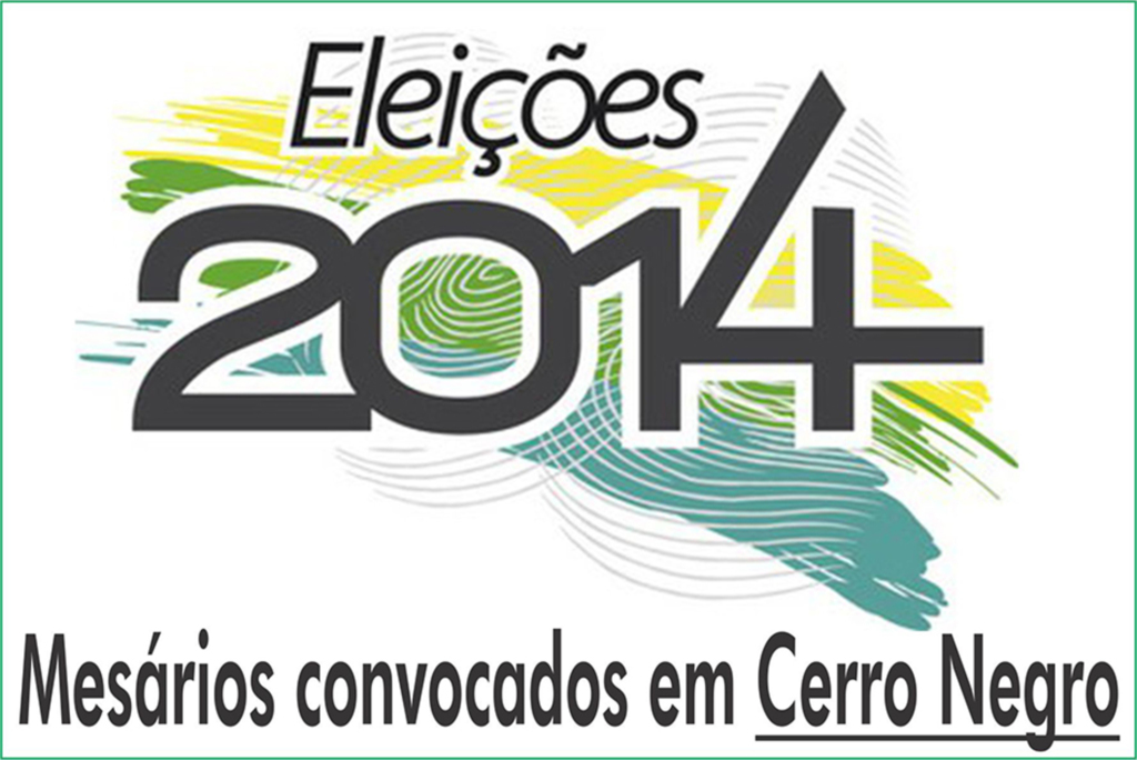 Mesários convocados no município de CERRO NEGRO ? Eleições 2014