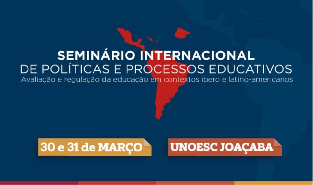 Mestrado em Educação promove Seminário Internacional de Políticas e Processos Educativos