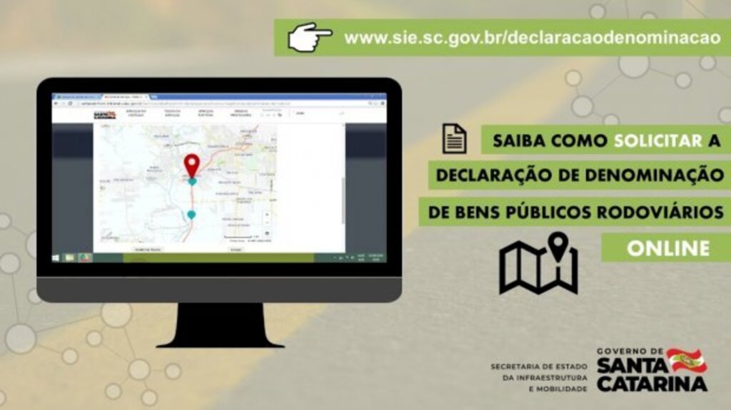 Já está em operação o novo serviço digital da Secretaria de Estado da Infraestrutura e Mobilidade (SIE) que permite solicitar a Declaração de Denominação de Bens Públicos Rodoviários.