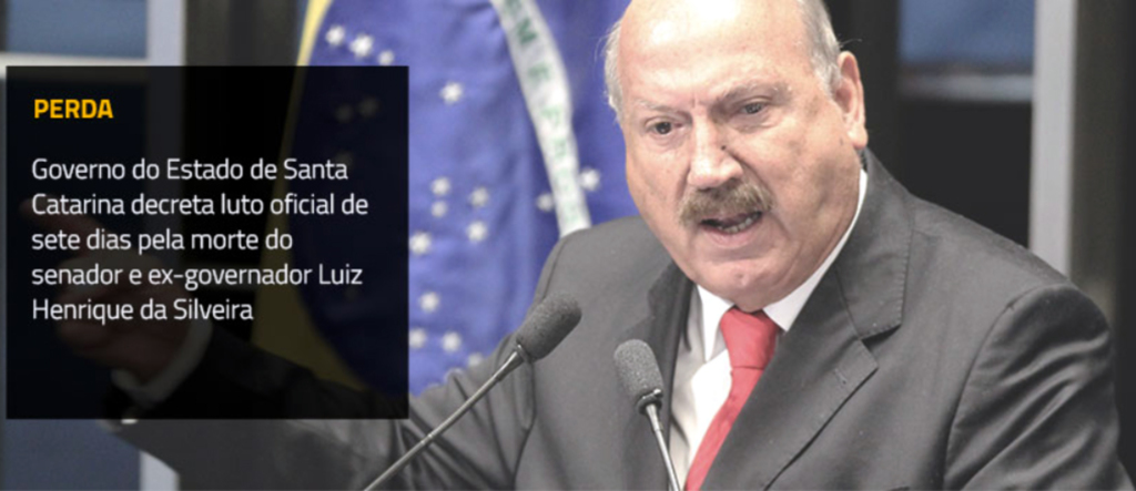 Governo do Estado decreta luto oficial de sete dias pela morte do senador Luiz Henrique