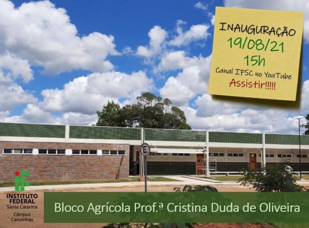 IFSC realiza inauguração virtual de Bloco Agrícola em Canoinha, nesta quinta