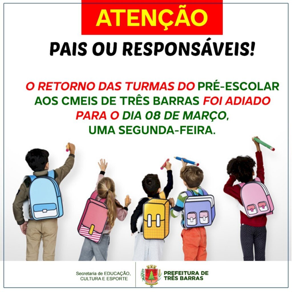 Adiada para 08 de março a volta dos alunos do pré-escolar em Três Barras