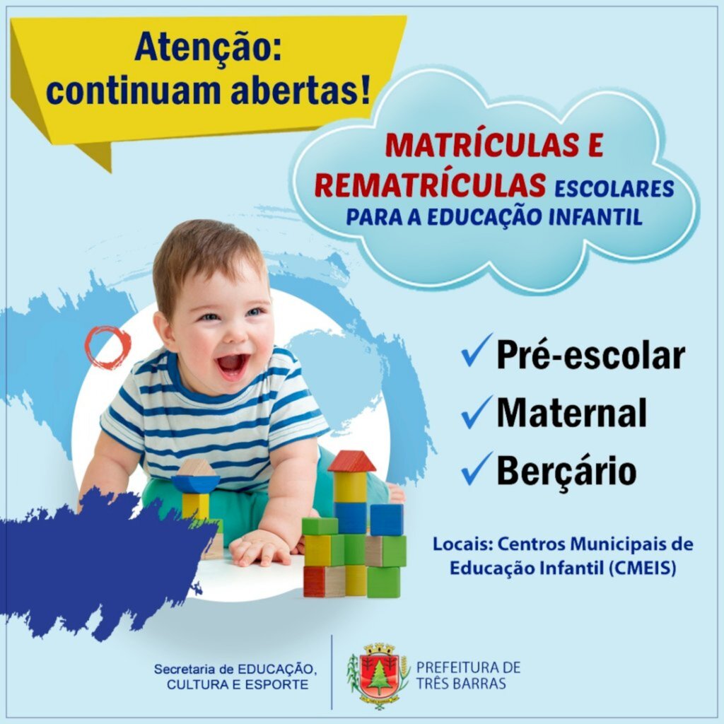 Continuam abertas as matrículas e rematrículas para os CMEIS de Três Barras
