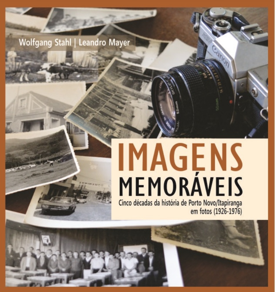  - Capa do livro Imagens Memoráveis. Mais de 200 fotografias históricas integram a publicação