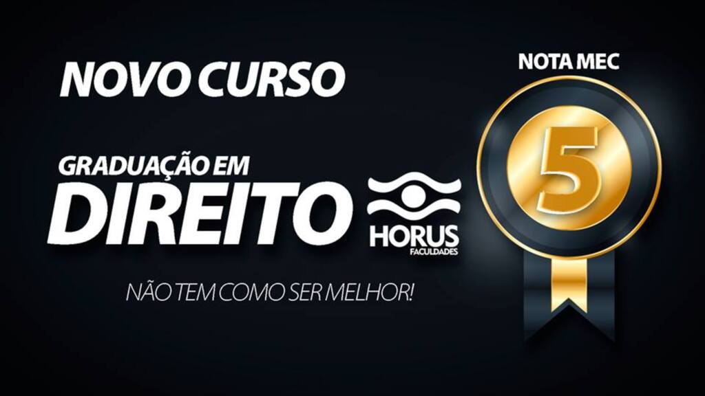 Direito é o mais novo curso da Horus Faculdades