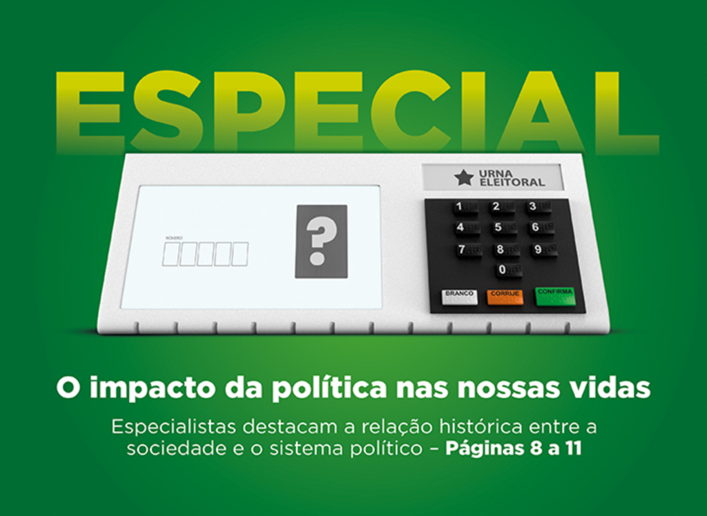 Especialistas destacam a relação histórica entre a sociedade e o sistema político - 