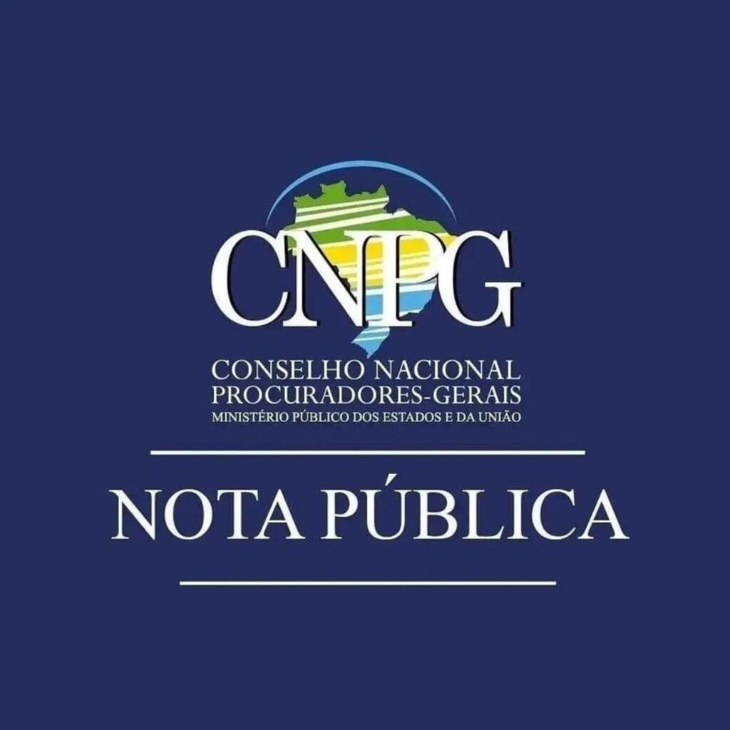 Em Nota Pública, CNPG repudia atos criminosos que culminaram na invasão das sedes dos Três Poderes em Brasília