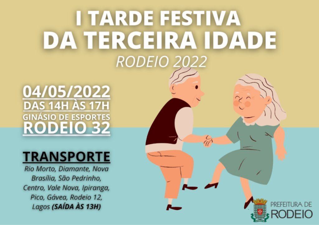 1ª TARDE FESTIVA DA TERCEIRA IDADE