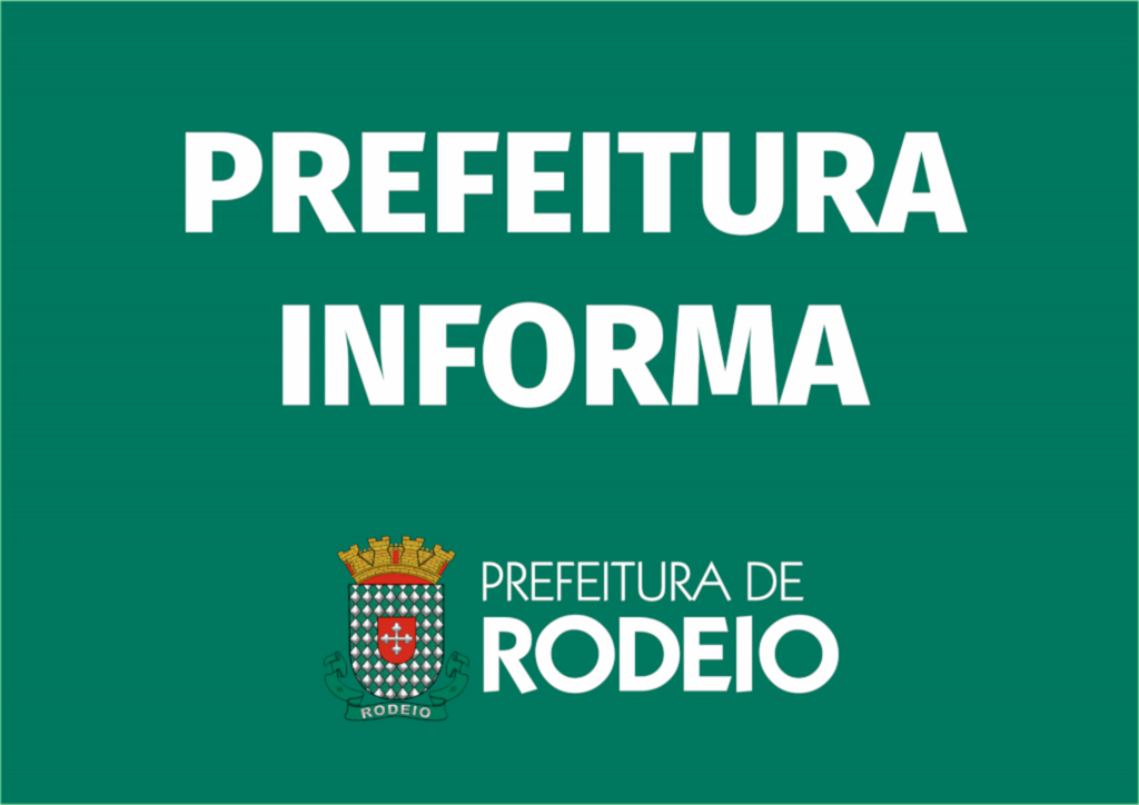 A PREFEITURA DE RODEIO INFORMA