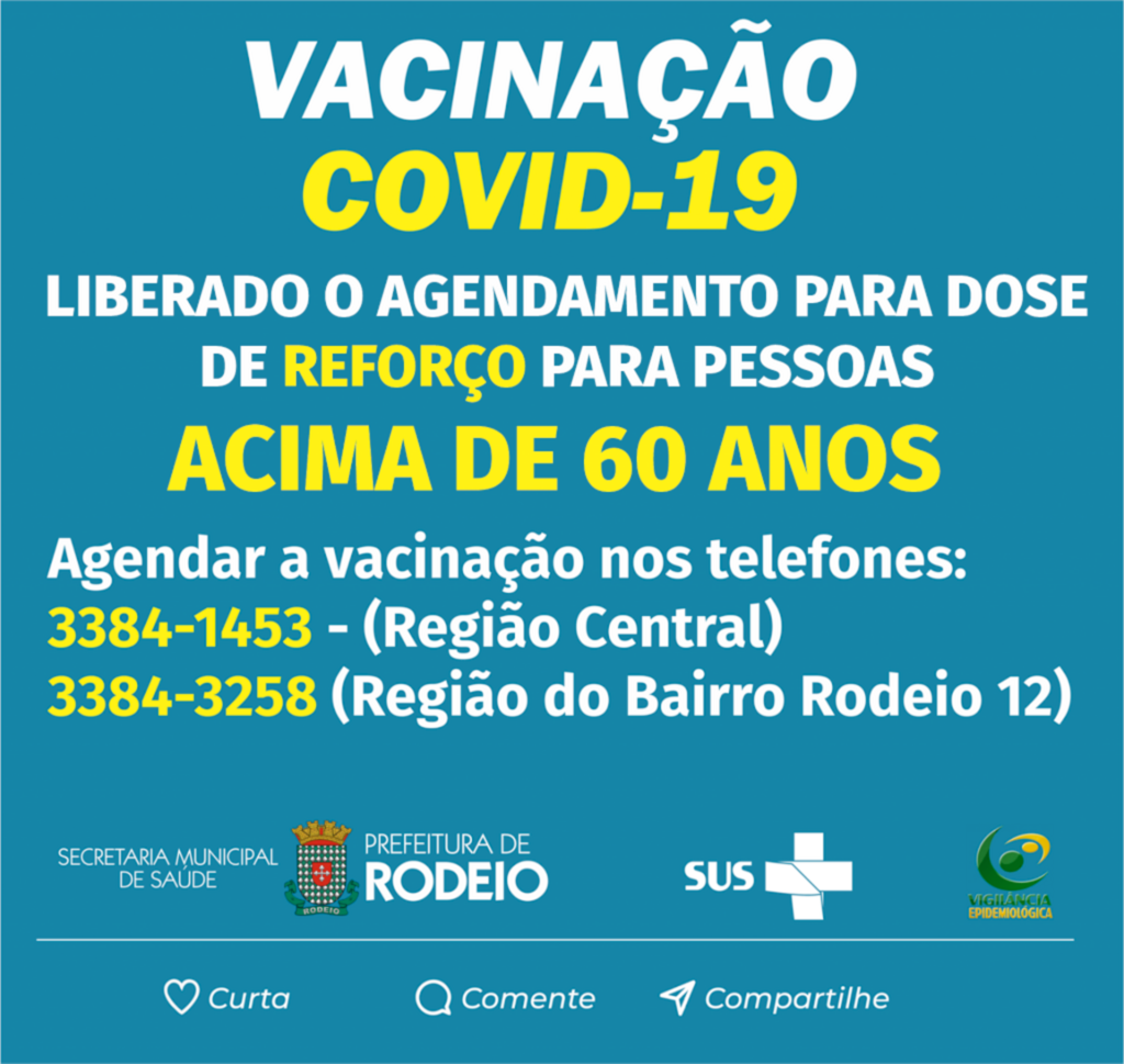 VACINAÇÃO CONTRA COVID 19 EM RODEIO - APLICAÇÃO DA 3ª DOSE PARA IDOSOS ACIMA DE 60 ANOS