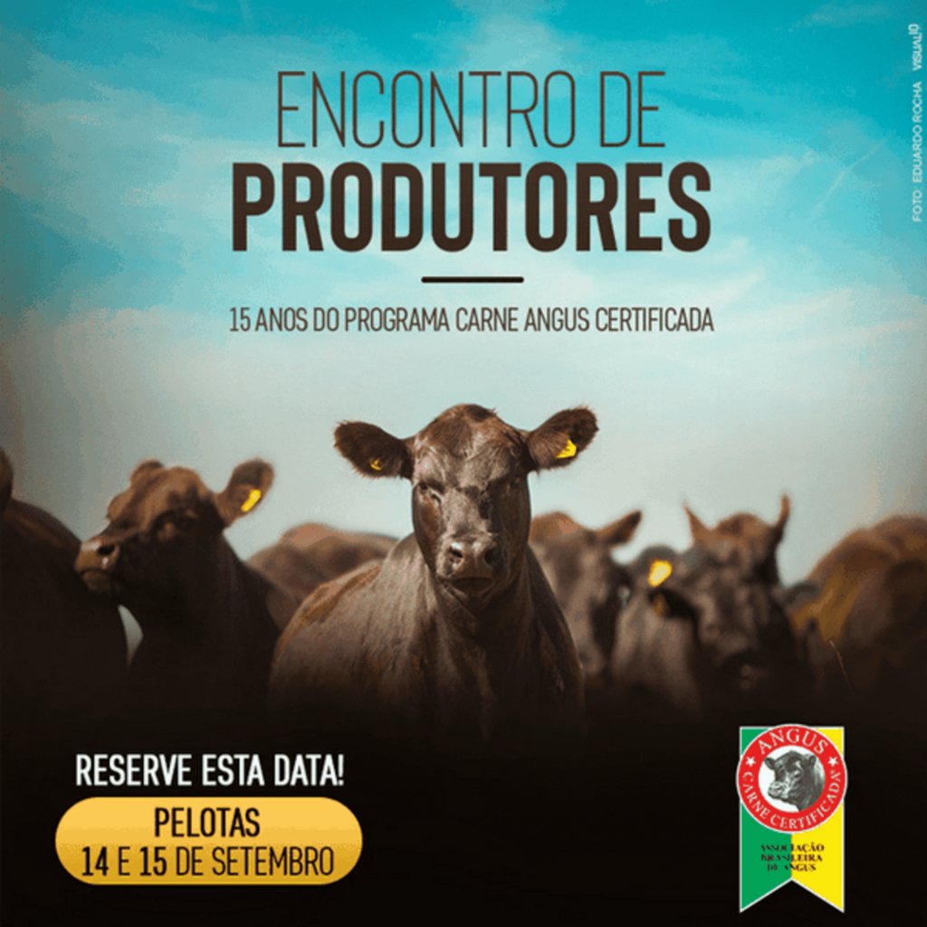 Encontro de Produtores comemora 15 anos do Programa Carne Angus Certificada