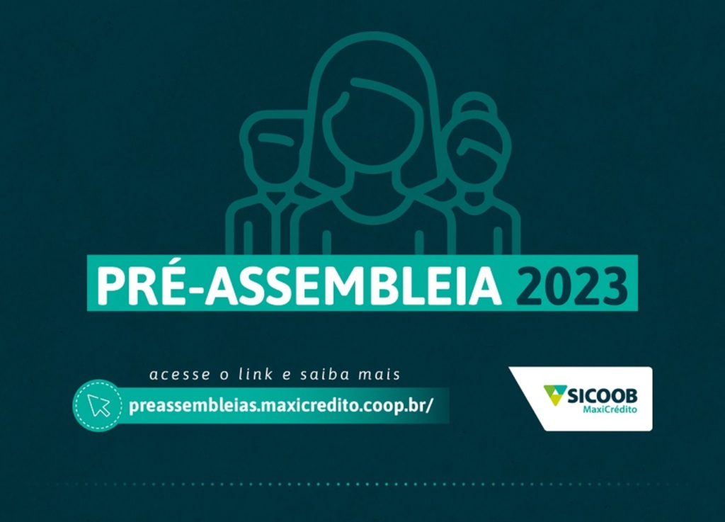 Sicoob MaxiCrédito retoma as Pré-Assembleias presenciais