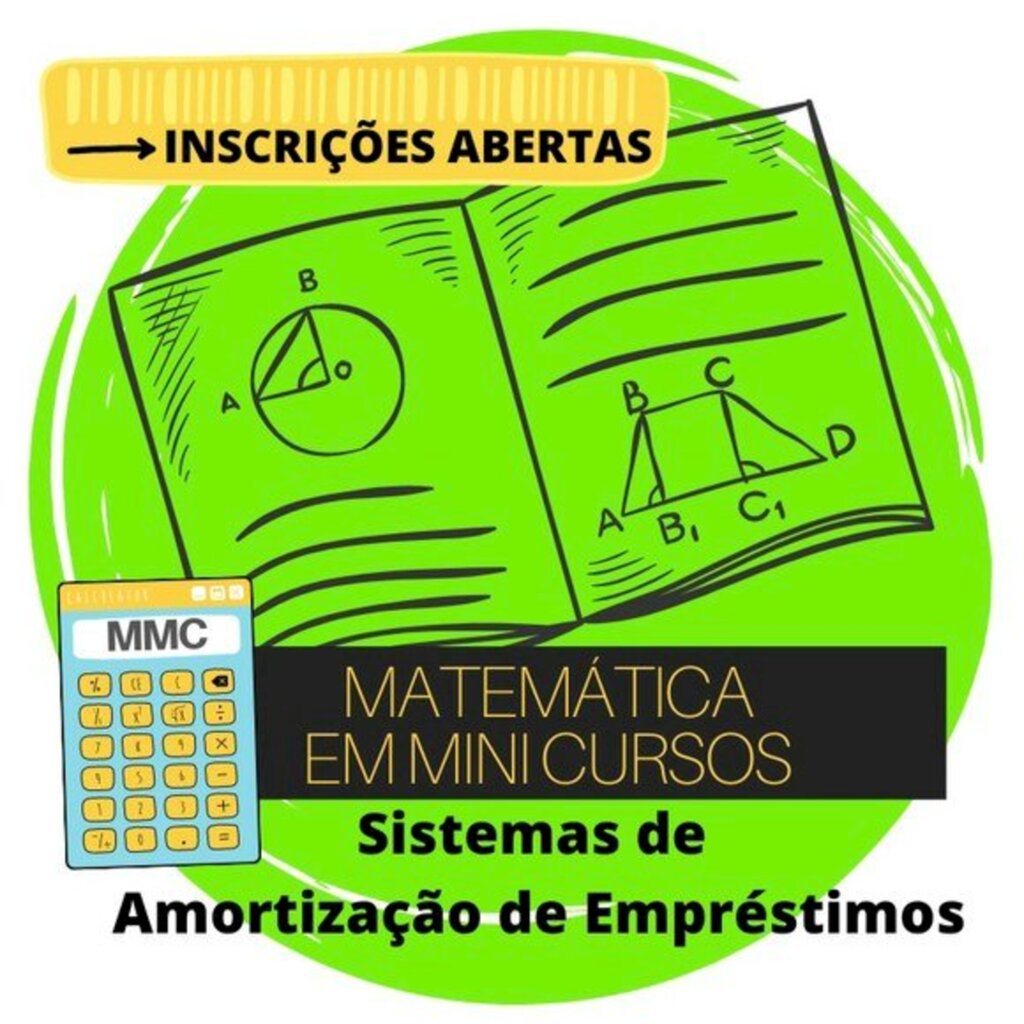 Inscrições abertas para minicurso sobre sistemas de amortização de empréstimos