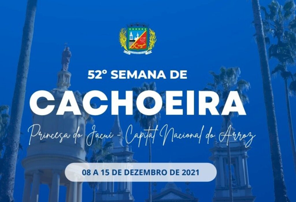 Prefeitura divulga programação da 52ª Semana de Cachoeira