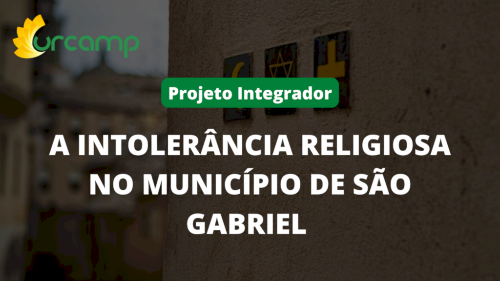 Câmara vai sediar Projeto Integrador da URCAMP sobre Intolerância Religiosa