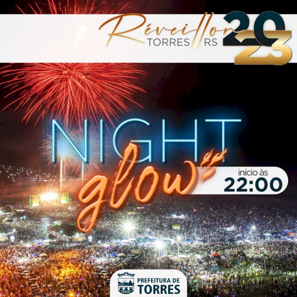 RÉVEILLON DE TORRES TERÁ NIGHT GLOW COM CERCA DE 20 BALÕES NA PRAIA GRANDE