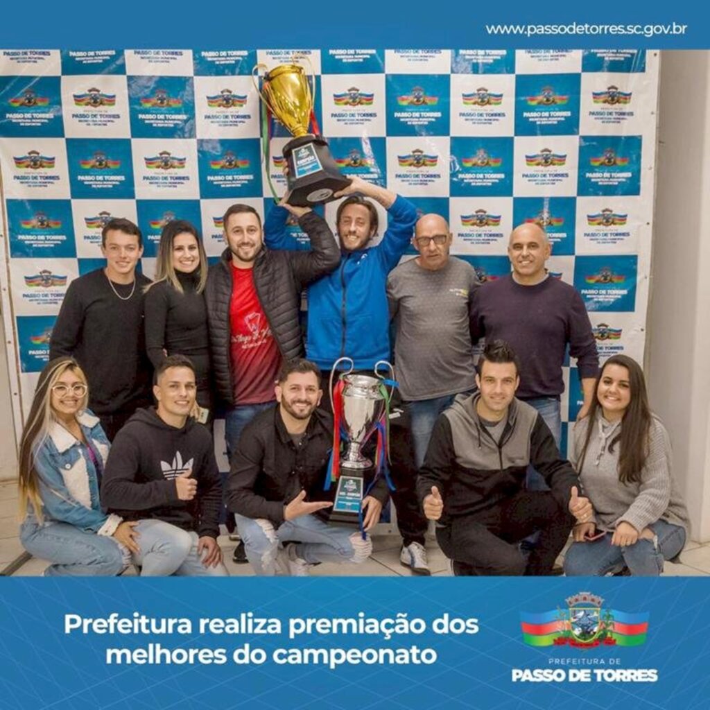 ADMINISTRAÇÃO MUNICIPAL DE PASSO DE TORRES ENTREGA PREMIAÇÃO DO CAMPEONATO MUNICIPAL DE FUTEBOL