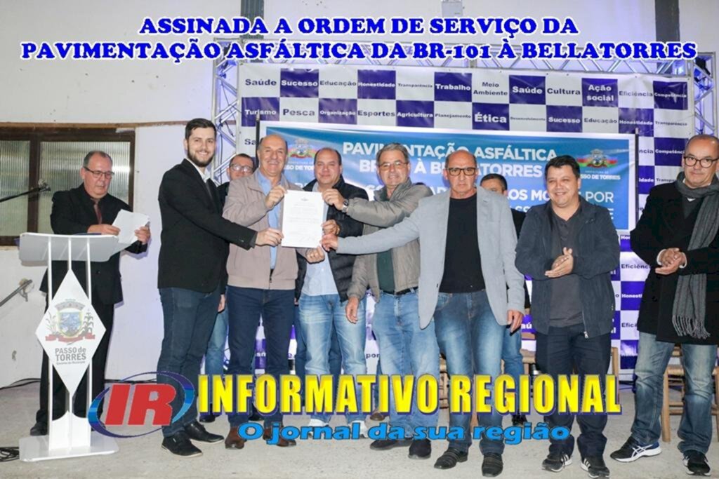 ASSINADA A ORDEM DE SERVIÇO DA PAVIMENTAÇÃO ASFÁLTICA DA BR-101 À BELLATORRES