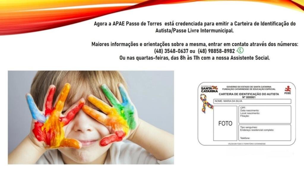 APAE DE PASSO DE TORRES ESTÁ CREDENCIADA PARA EMISSÃO DA CARTEIRA DO AUTISTA/PASSE LIVRE