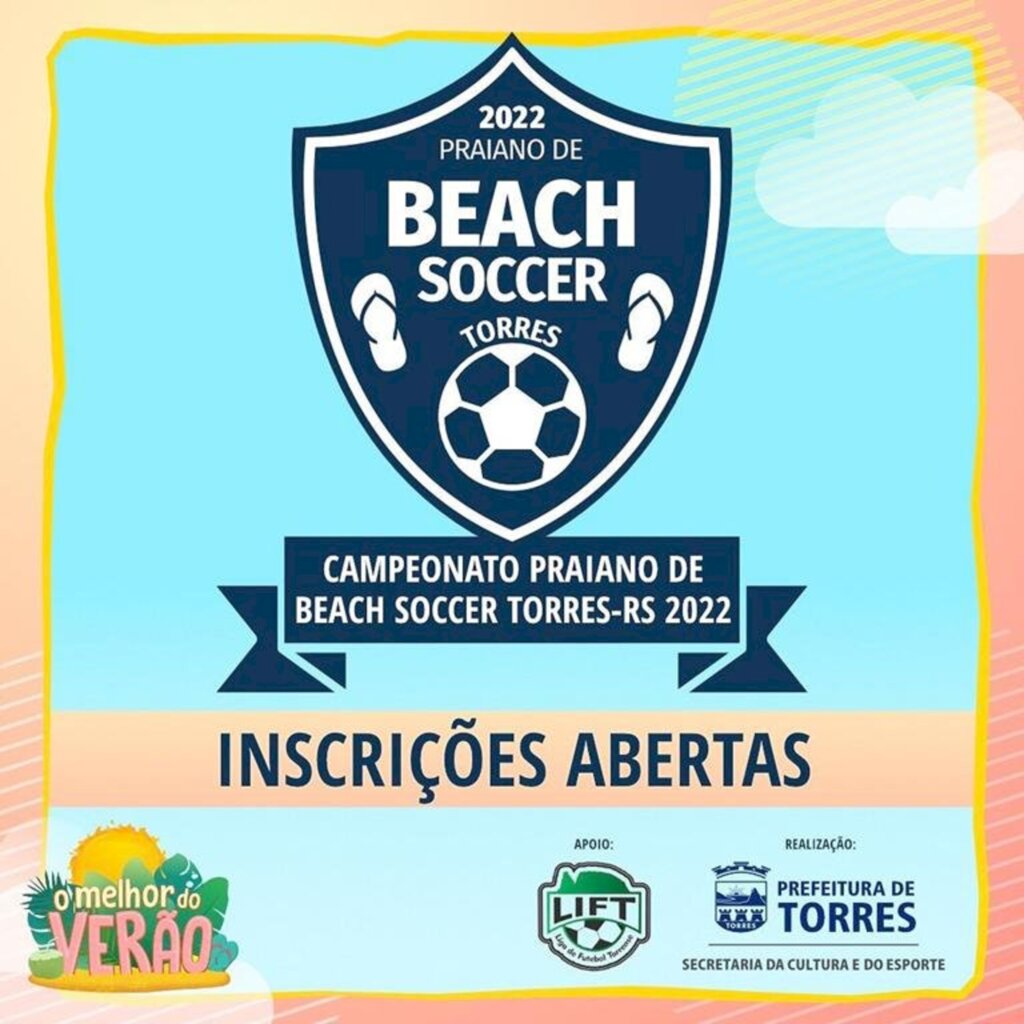 ABERTAS AS INSCRIÇÕES PARA OCAMPEONATO PRAIANO DE BEACH SOCCER 2022 EM TORRES